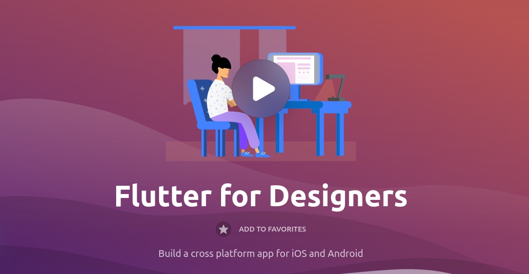 Flutter for Designers ( Designcode.io )
