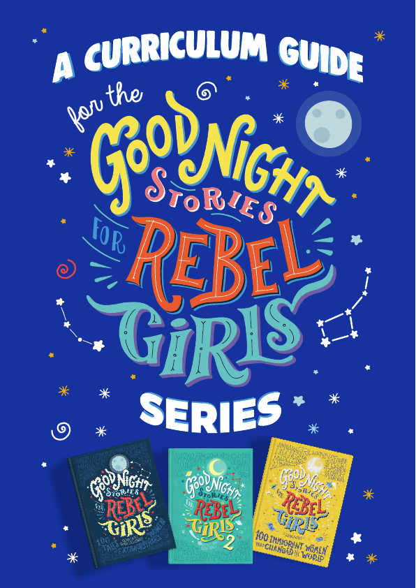 Rebel Girls Series Curriculum Guide