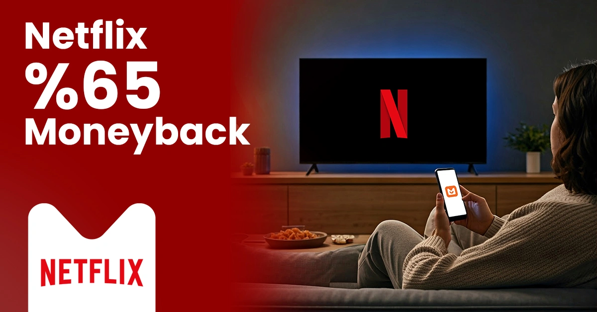 Netflix Harcamana %65 Moneyback!