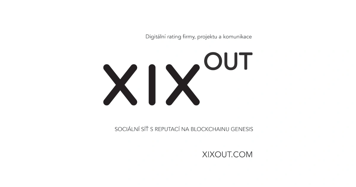 XIXOUT - Komunikuj s reputací