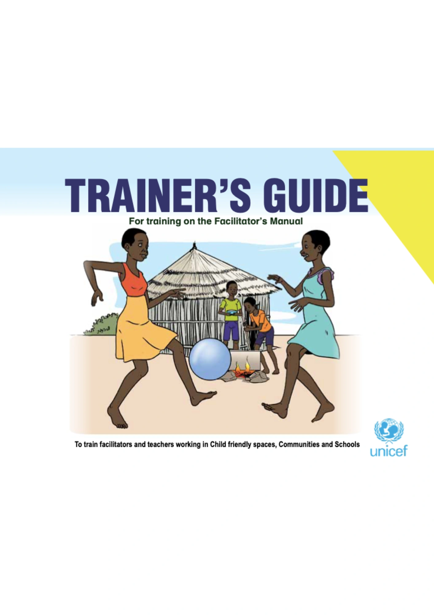 Trainers Guide – To Train Facilitators And Teachers Working In Child ...