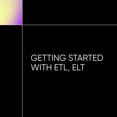 Getting started with ELT