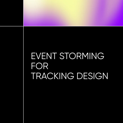 Event Storming for Tracking Design