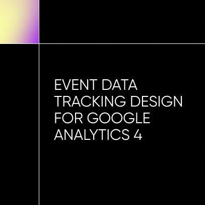 Create an event data tracking design for Google Analytics 4