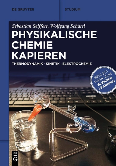 Rezension: Physikalische Chemie kapieren. Buch von Sebastian Seiffert.
