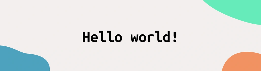 Hello world!