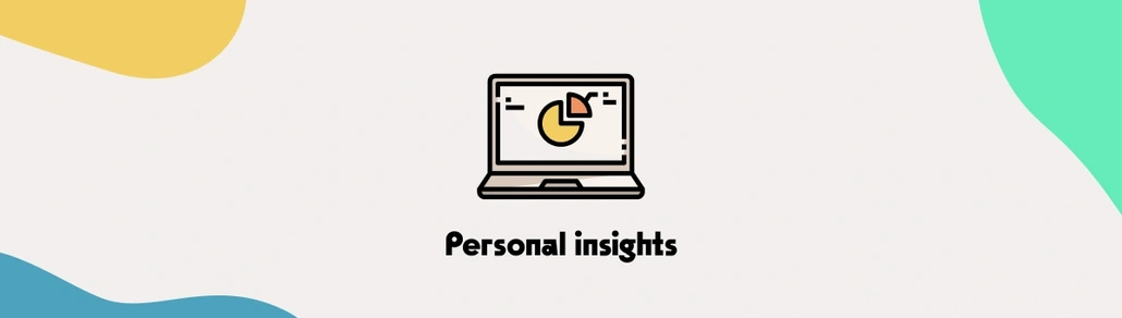 A notebook showing a statistics and a heading: Personal insights