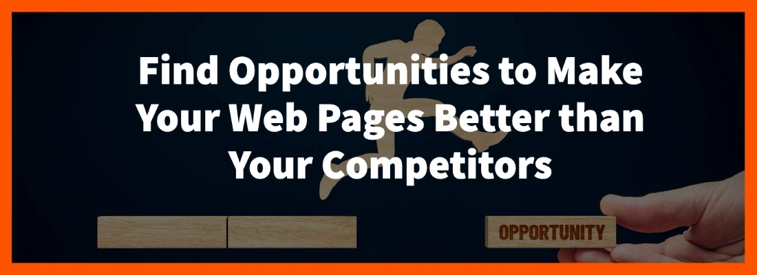 Find opportunities to make your website better.
