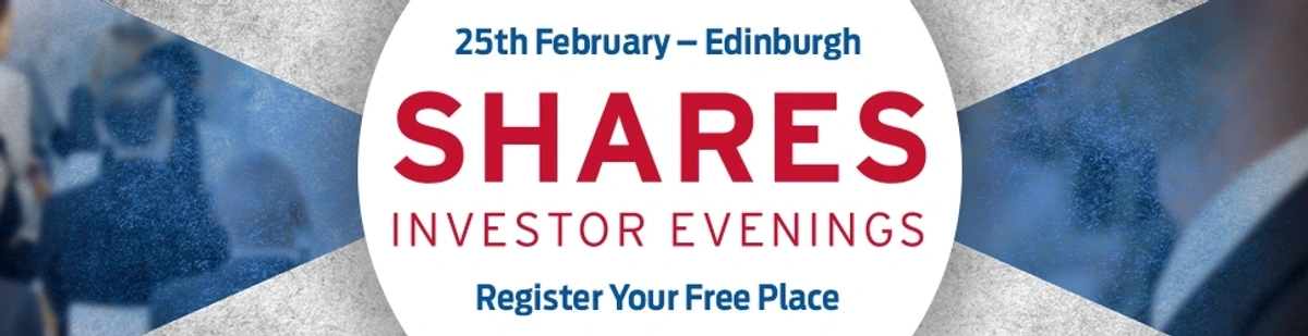 Shares Investor Evening (Edinburgh)