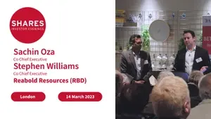 Reabold Resources (RBD) - Sachin Oza, Co Chief Executive & Stephen Williams, Co Chief Executive
