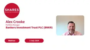Bankers Investment Trust PLC (BNKR) - Alex Crooke, Portfolio Manager