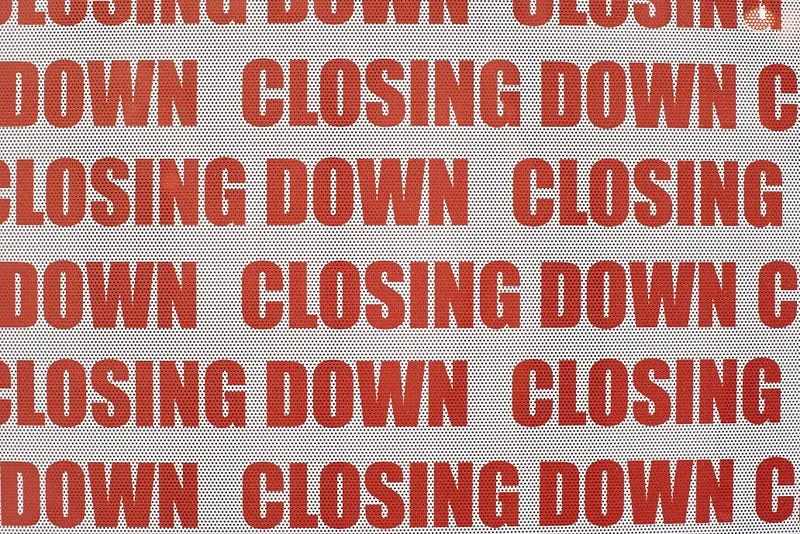 Closing Down signs