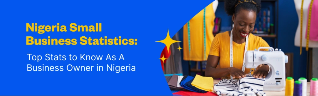 Small Business Statistics in Nigeria For 2025