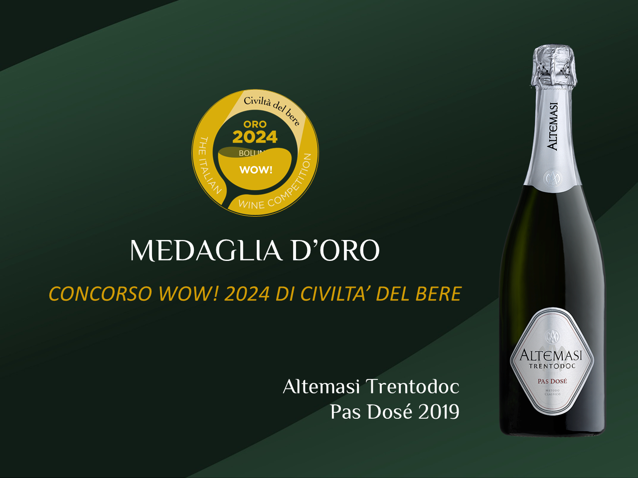 WOW! THE ITALIAN WINE COMPETITION 2024 - CIVILTA' DEL BERE: MEDAGLIA D'ORO PER ALTEMASI PAS DOSE' 2019 