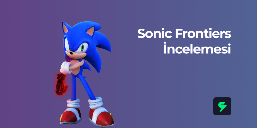 Sonic Frontiers İncleme