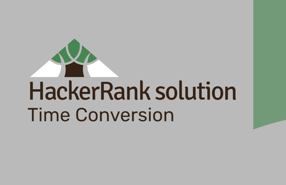 Time Conversion solution | HackerRank