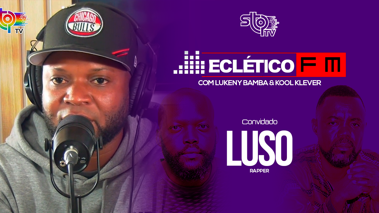 Eclético FM com Rapper Luso #ep3