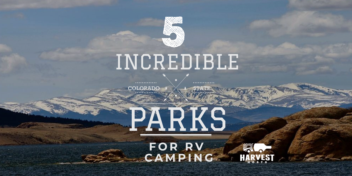 Five Incredible Colorado State Parks for RV Camping