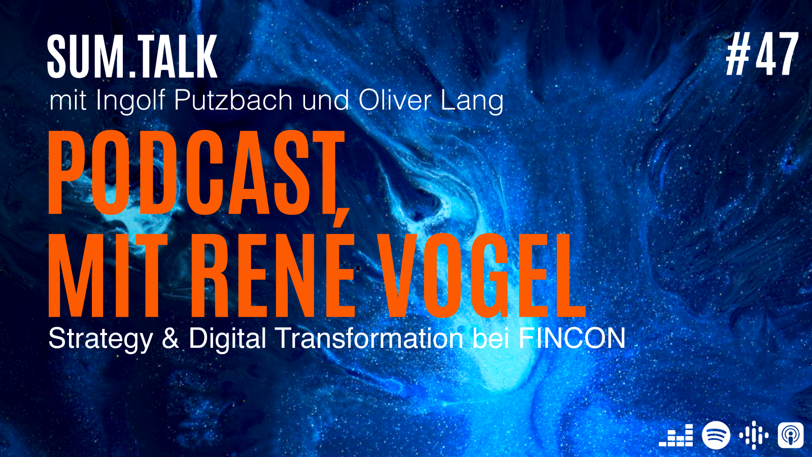 sum.talk Folge #47 (mit René Vogel, Strategy & Digital Transformation bei FINCON)