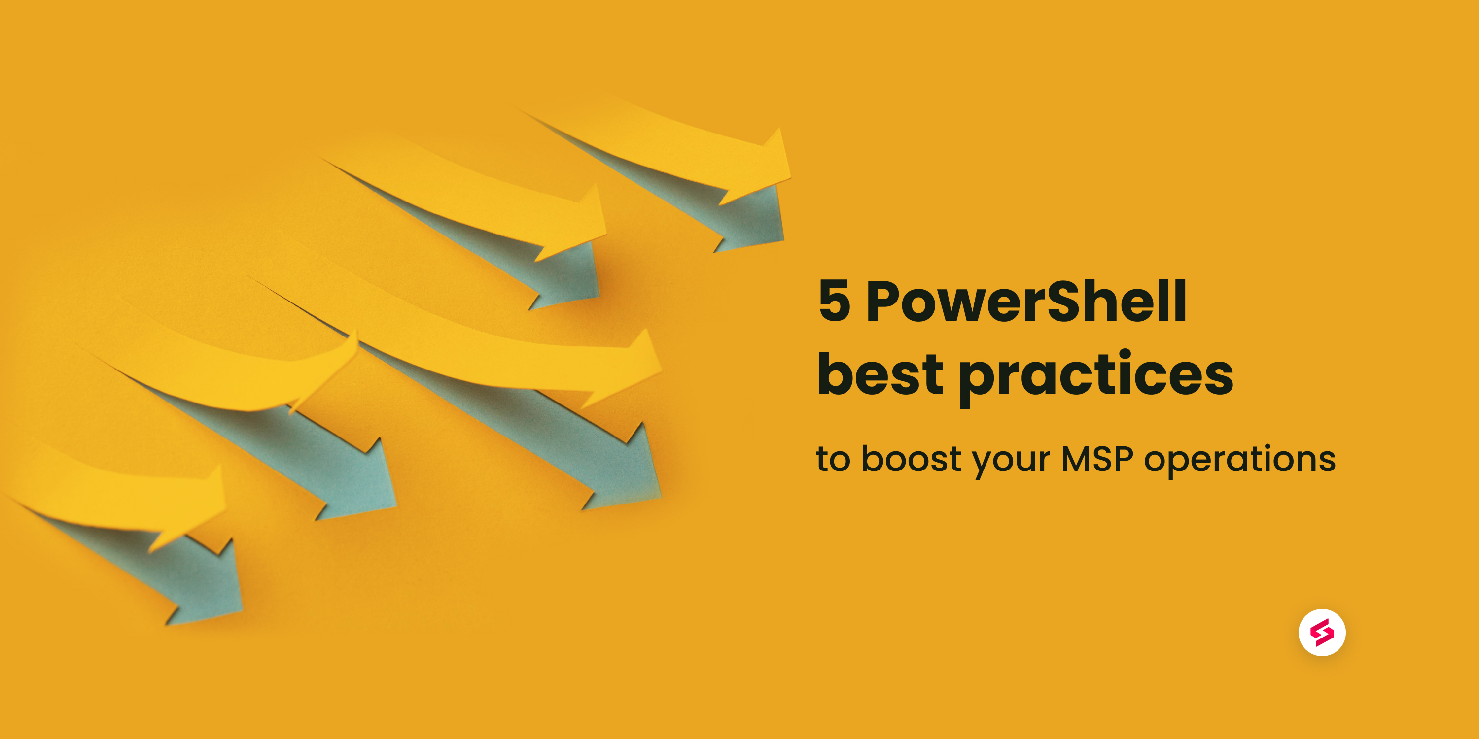 5 Powershell Best Practices To Boost Your Msp Operations 3366