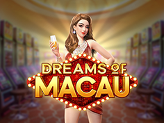 Dreams of Macau