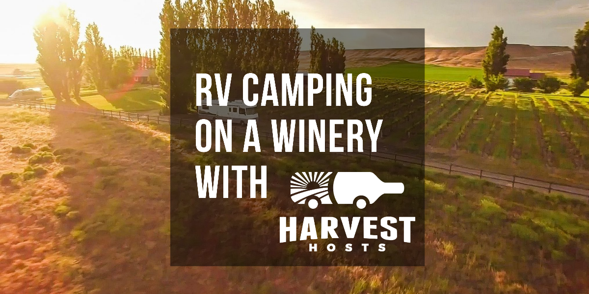 RV Camping on a Winery with Harvest Hosts