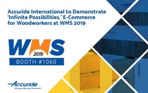 Accuride International To Demonstrate ‘Infinite Possibilities,’ E-Commerce For Woodworkers at WMS 2019