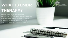 What is EMDR Therapy?