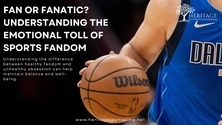 Fan or Fanatic? Understanding the Emotional Toll of Sports Fandom