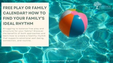 Free Play or Family Calendar? How to Find Your Family’s Ideal Rhythm