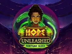 Hope Unleashed Fortune Rises