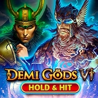 Demi Gods VI - Hold And Hit