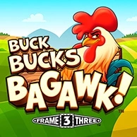 Buck Bucks Bagawk