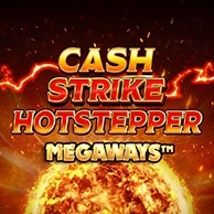 Cash Strike Hotstepper Megaways