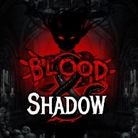 Blood & Shadow