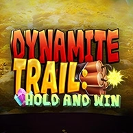 Dynamite Trail: Hold And Win
