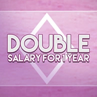 Double Salary - 1 Year