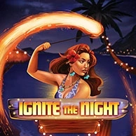 Ignite The Night