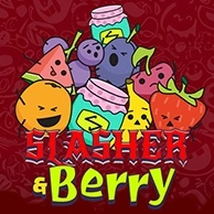 Slasher And Berry