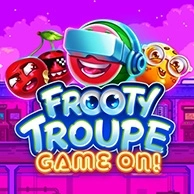 Frooty Troupe - Game On!