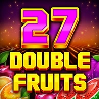 27 Double Fruits