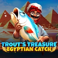 Trout's Treasure - Egyptian Catch