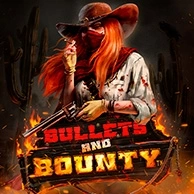 Bullets And Bounty