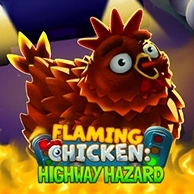 Flaming Chicken: Highway Hazard