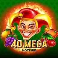 40 Mega Hotfire