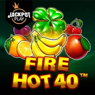 Fire Hot 40 Jackpot Play