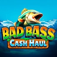 Bad Bass Cash Haul
