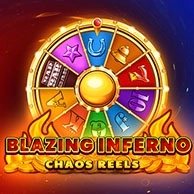 Blazing Inferno Chaos Reels