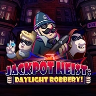 Jackpot Heist: Daylight Robbery