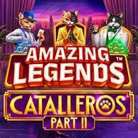 Amazing Legends Catalleros Part 2